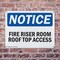 Signmission Fire Riser Room Roof Top Access OSHA Notice Sign, Plastic, 14in W x 10in L, 2PK OS-2PACK-NS-P-1014-L-12652 - alternate 2